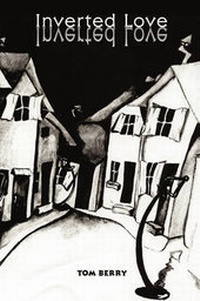 Enlarge image Cover: Inverted Love - iUniverse.com