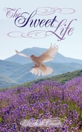 Abbildung von: The Sweet Life - iUniverse
