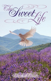 Abbildung von: The Sweet Life - iUniverse