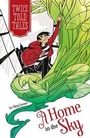 Cover: A Home in the Sky - Stone Arch Books