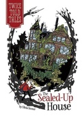 Cover: The Sealed-Up House - Stone Arch Books
