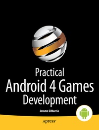 Enlarge image Cover: Practical Android 4 Games Development - APress