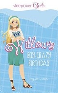 Cover: Willow's Boy-Crazy Birthday - Stone Arch Books