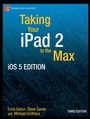 Cover: Taking Your iPad to the Max, iOS 5 Edition - APress