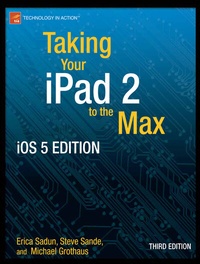 Abbildung von: Taking Your iPad to the Max, iOS 5 Edition - Apress