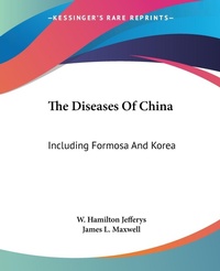 Abbildung von: The Diseases Of China - Kessinger Publishing Co