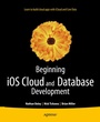 Cover: Beginning iOS Cloud and Database Development - APress