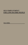 Cover: Self-Employment for Low-Income People - Praeger Publishers Inc