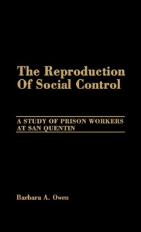 Enlarge image Cover: The Reproduction of Social Control - Praeger Publishers Inc