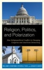 Cover: Religion, Politics, and Polarization - Rowman & Littlefield Publishers