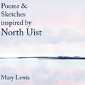 Cover: Poems and Sketches Inspired by North Uist - AuthorHouse
