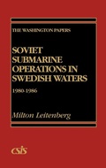 Cover: Soviet Submarine Operations in Swedish Waters - Praeger Publishers Inc