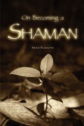 Cover: On Becoming a Shaman - America Star Books