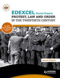 Enlarge image Cover: Edexcel Protest, Law and Order in the Twentieth Century: Unit 3 - Hodder Education