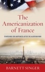 Cover: The Americanization of France - Rowman & Littlefield Publishers