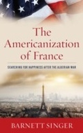 Cover: The Americanization of France - Rowman & Littlefield Publishers