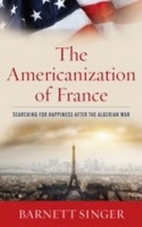 Enlarge image Cover: The Americanization of France - Rowman & Littlefield Publishers