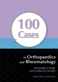 Cover: 100 Cases in Orthopaedics and Rheumatology - Routledge