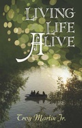 Cover: Living Life Alive - Publish America