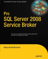 Abbildung von: Pro SQL Server 2008 Service Broker - Apress