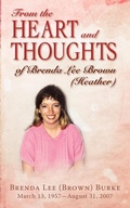 Abbildung von: From the Heart and Thoughts of Brenda Lee Brown (Heather) - iUniverse
