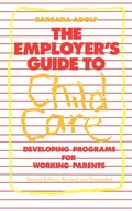 Cover: The Employer's Guide to Child Care - Praeger Publishers Inc