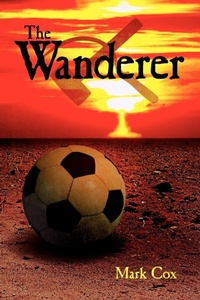 Enlarge image Cover: The Wanderer - AuthorHouse