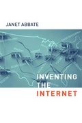 Cover: Inventing the Internet - MIT Press