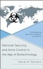 Cover: National Security and Arms Control in the Age of Biotechnology - Rowman & Littlefield Publishers