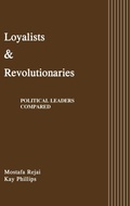 Cover: Loyalists and Revolutionaries - Praeger Publishers Inc