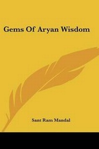 Abbildung von: Gems Of Aryan Wisdom - Kessinger Publishing