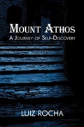 Cover: Mount Athos, a Journey of Self-Discovery - iUniverse