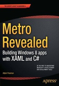 Abbildung von: Metro Revealed: Building Windows 8 apps with XAML and C# - Apress