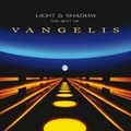 Cover: Light And Shadow:The Best Of Vangelis - Warner Music Group Germany Holding GmbH / Hamburg