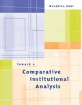 Cover: Toward a Comparative Institutional Analysis - MIT Press