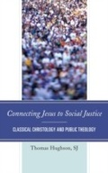 Cover: Connecting Jesus to Social Justice - Rowman & Littlefield Publishers