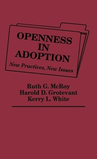 Enlarge image Cover: Openness in Adoption - Praeger Publishers Inc