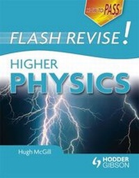 Enlarge image Cover: How to Pass Flash Revise Higher Physics - Hodder Gibson