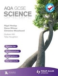 Cover: AQA GCSE Science: Student's Book - Philip Allan Updates