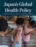 Cover: Japan's Global Health Policy - Centre for Strategic & International Studies,U.S.