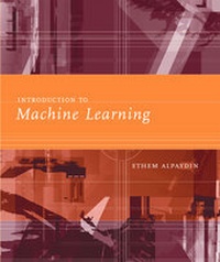 Enlarge image Cover: Introduction to Machine Learning - MIT Press