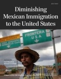 Cover: Diminishing Mexican Immigration to the United States - Centre for Strategic & International Studies,U.S.