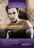 Cover: A Philip Allan Literature Guide (for A-Level): A Streetcar Named Desire - Philip Allan Updates