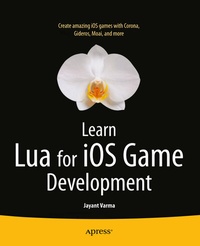 Abbildung von: Learn Lua for iOS Game Development - Apress