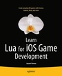 Cover: Learn Lua for iOS Game Development - APress