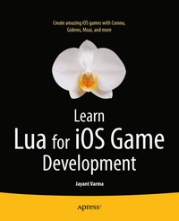 Abbildung von: Learn Lua for iOS Game Development - Apress