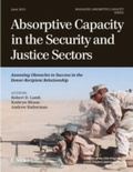 Cover: Absorptive Capacity in the Security and Justice Sectors - Centre for Strategic & International Studies,U.S.