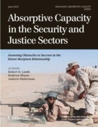 Enlarge image Cover: Absorptive Capacity in the Security and Justice Sectors - Centre for Strategic & International Studies,U.S.