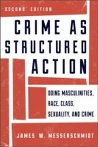 Enlarge image Cover: Crime as Structured Action - Rowman & Littlefield Publishers