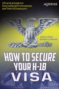 Cover: How to Secure Your H-1B Visa - APress
